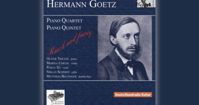 Hermann Goetz : Quatuor avec piano opus 6 ; Quintette avec piano opus 16