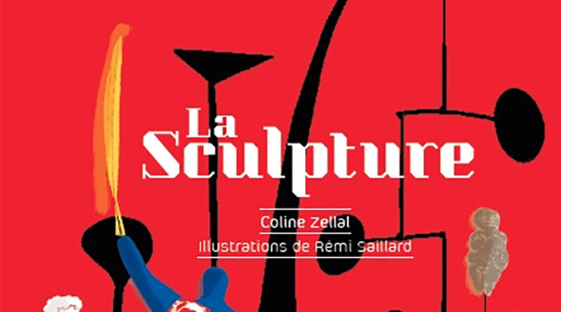 La Sculpture ? J’ai tout compris…